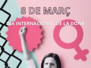 La Bisbal commemora el Dia Internacional de les Dones amb una variada programació cultural